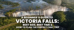 A Beginners Guide to Victoria Falls 7slukevz99wr2czt46w843qp9urnfo619m | Travel Africa & More