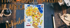 Map of Africa showcasing its diversity to debunk Myths About Traveling in Africa